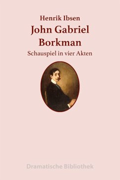 John Gabriel Borkman (eBook, ePUB) - Ibsen, Henrik