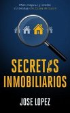 Secretos Inmobiliarios (eBook, ePUB) Secretos Inmobiliarios (eBook, ePUB)