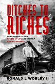 Ditches to Riches (eBook, ePUB)