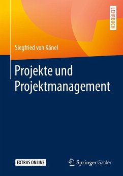 Projekte und Projektmanagement (eBook, PDF) - Känel, Siegfried von