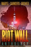 Riot Wall Anthology (Speculative Fiction Parable Anthology) (eBook, ePUB)