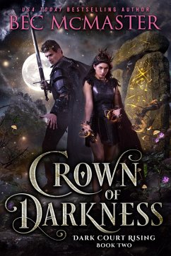 Crown of Darkness (Dark Court Rising, #2) (eBook, ePUB) - Mcmaster, Bec