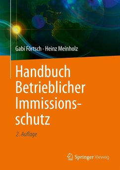 Handbuch Betrieblicher Immissionsschutz (eBook, PDF) - Förtsch, Gabi; Meinholz, Heinz