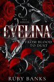 Evelina: From Blood to Dust (V13, #1) (eBook, ePUB)