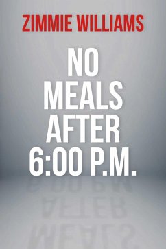 Cover No Meals After 6:00 P.M. (eBook, ePUB)