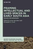 Framing Intellectual and Lived Spaces in Early South Asia (eBook, PDF)