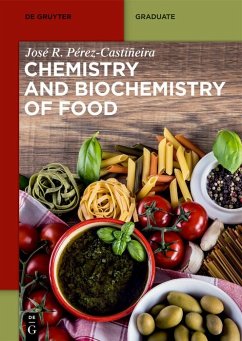 Chemistry and Biochemistry of Food (eBook, PDF) - Perez-Castineira, Jose
