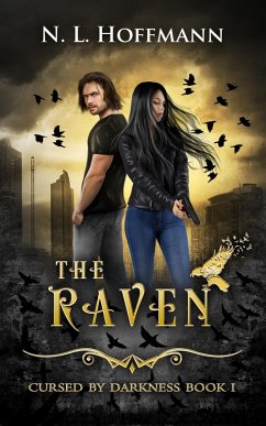 The Raven: A Novella (Cursed by Darkness, #1) (eBook, ePUB) - Hoffmann, N. L.