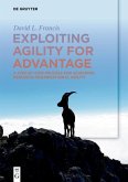 Exploiting Agility for Advantage (eBook, ePUB)