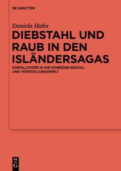 Diebstahl und Raub in den Isländersagas (eBook, PDF) - Hahn, Daniela