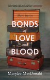 Bonds of Love & Blood (eBook, ePUB)