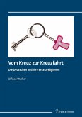 Vom Kreuz zur Kreuzfahrt (eBook, PDF)