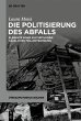 Die Politisierung des Abfalls (eBook,... - Bild 1