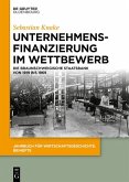 Unternehmensfinanzierung im Wettbewerb (eBook, PDF)