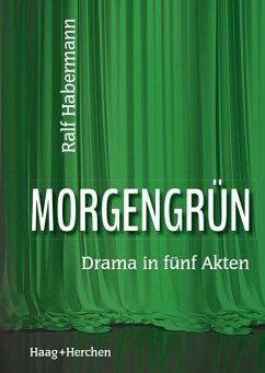Morgengrün - Habermann, Ralf
