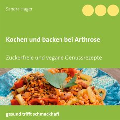 Kochen und backen bei Arthrose - Hager, Sandra
