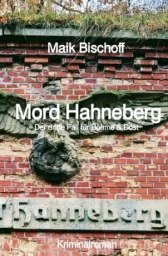 Mord Hahneberg - Bischoff, Maik