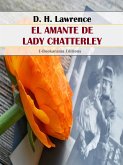El amante de Lady Chatterley (eBook, ePUB)