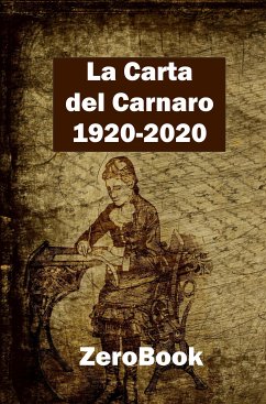 La Carta del Carnaro 1920-2020 (eBook, PDF) - Failla, Sergio