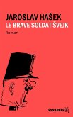 Le brave soldat Švejk (eBook, ePUB)