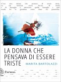 La donna che pensava di essere triste (eBook, ePUB)