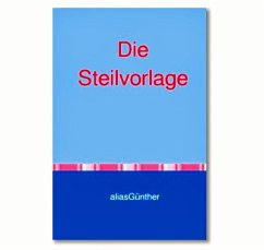 Cover Die Steilvorlage (eBook, ePUB)