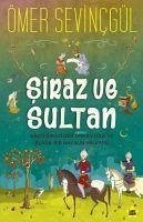 Siraz Ve Sultan - Sevincgül, Ömer