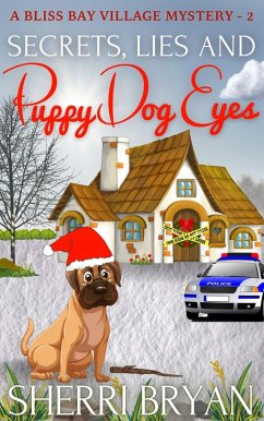 Secrets, Lies and Puppy Dog Eyes (The Bliss Bay Village Mysteries, #2) (eBook, ePUB) - Bryan, Sherri