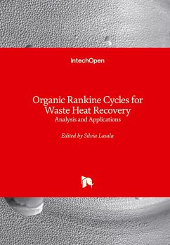 Organic Rankine Cycles for Waste Heat Recovery