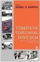 Türkiyede Toplumsal Dönüsüm - H. Karpat, Kemal