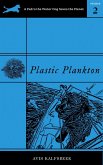 Plastic Plankton (A Pedro the Water Dog Saves the Planet Primer, #2) (eBook, ePUB)