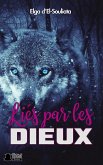 Liés par les dieux: Young adult fantasy, loup-garou