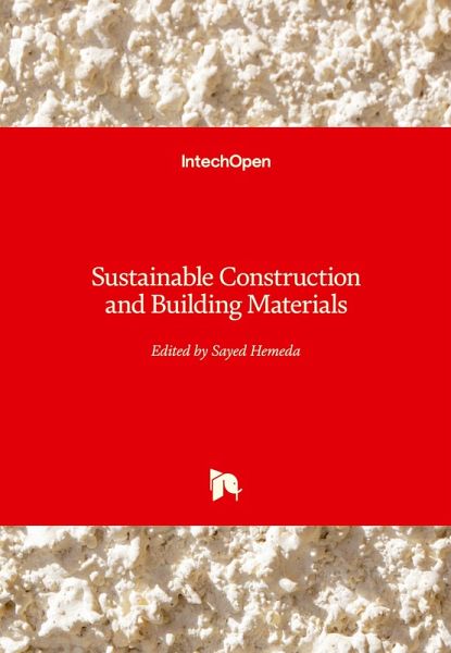 Sustainable Construction and Building Materials Sustainable Construction and Building Materials