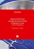 Induced Abortion and Spontaneous Early Pregnancy Loss