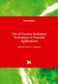 Use of Gamma Radiation Techniques in Peaceful Applications