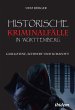 Historische Kriminalfälle in... - Bild 1