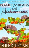 Dormice, Schemers, and Misdemeanours (The Bliss Bay Village Mysteries, #4) (eBook, ePUB)