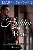 Hidden Beyond the Brae (Lowlands Adventure Romance, #1) (eBook, ePUB)