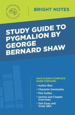 Study Guide to Pygmalion by George Bernard Shaw (eBook, ePUB) - Intelligent Education