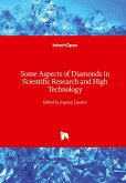 Some Aspects of Diamonds in Scientific Research and High Technology