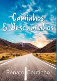 Caminhos & Descaminhos