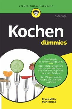 Kochen für Dummies (eBook, ePUB) - Miller, Bryan; Miller, Bryan