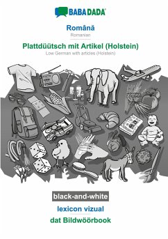 BABADADA black-and-white, Român¿ - Plattdüütsch mit Artikel (Holstein), lexicon vizual - dat Bildwöörbook - Babadada Gmbh