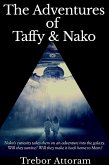 The Adventures of Taffy & Nako (The Adventure Begins!, #1) (eBook, ePUB)