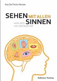 Sehen mit allen Sinnen (eBook, ePUB)