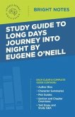 Study Guide to Long Days Journey into Night by Eugene O'Neill (eBook, ePUB) Study Guide to Long Days Journey into Night by Eugene O'Neill (eBook, ePUB)