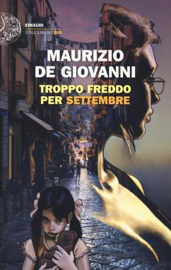 Troppo freddo per Settembre - De Giovanni, Maurizio Troppo freddo per Settembre - De Giovanni, Maurizio