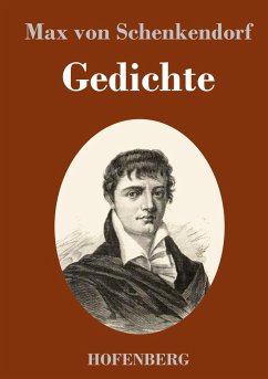 Gedichte - Schenkendorf, Max von