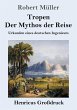 Tropen. Der Mythos der Reise... - Bild 1