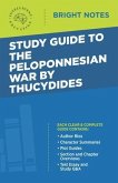 Study Guide to The Peloponnesian War by Thucydides (eBook, ePUB) Study Guide to The Peloponnesian War by Thucydides (eBook, ePUB)